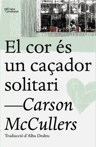 El cor és un caçador solitari