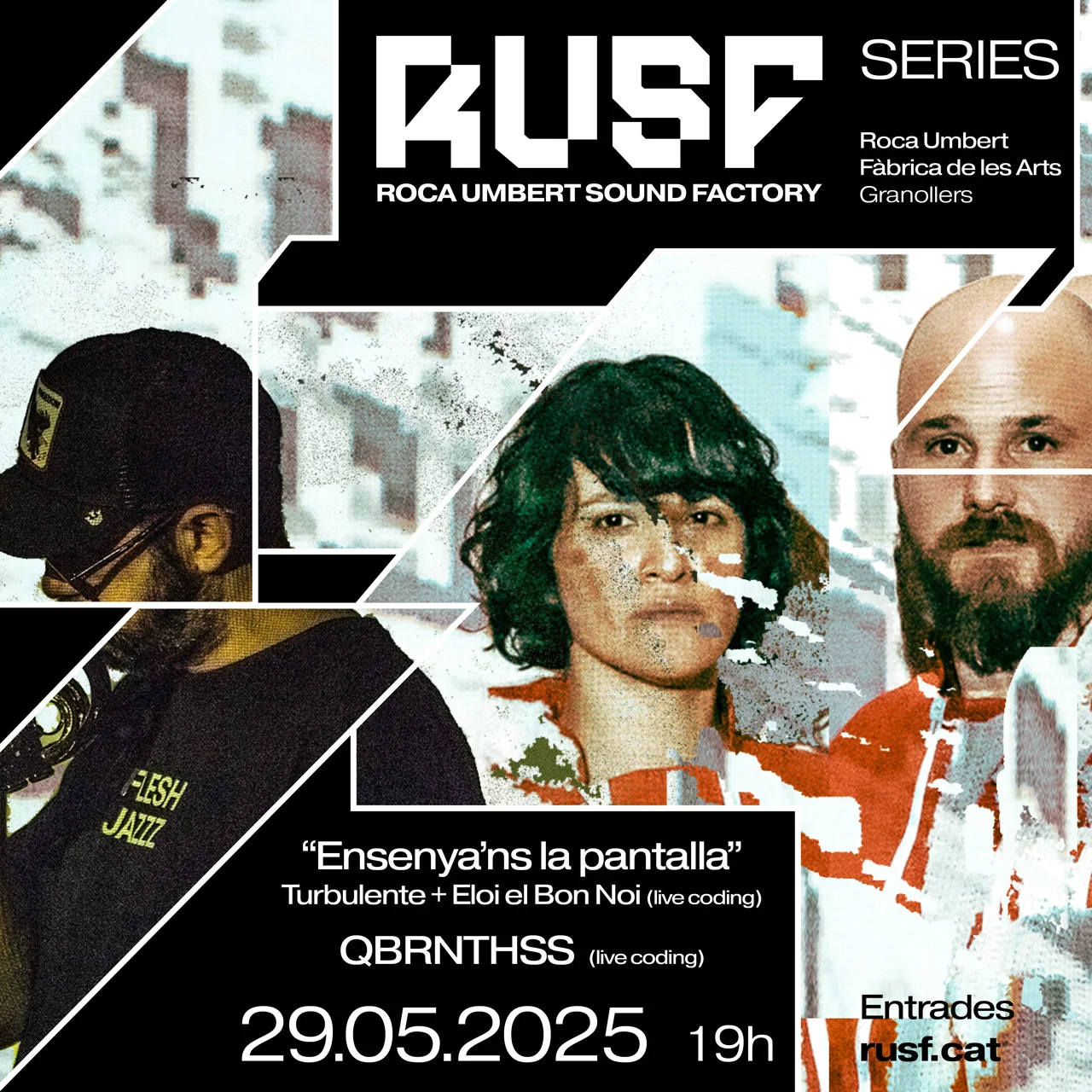 RUSF series: QBRNTHSS / TURBULENTE + ELOI EL BON NOI